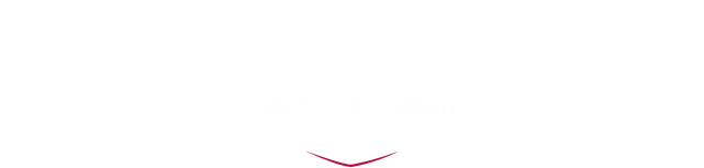 You can fly, você pode voar